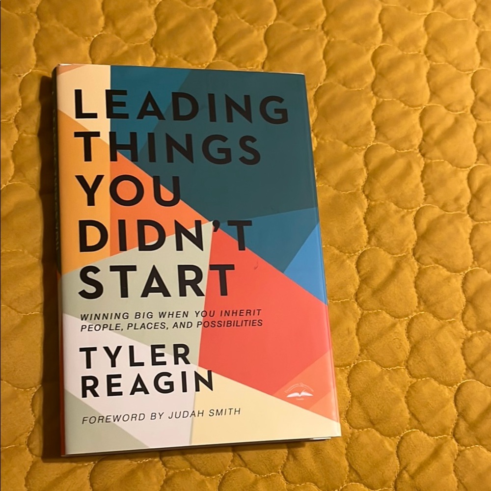 Leading Things You Didn't Start Book